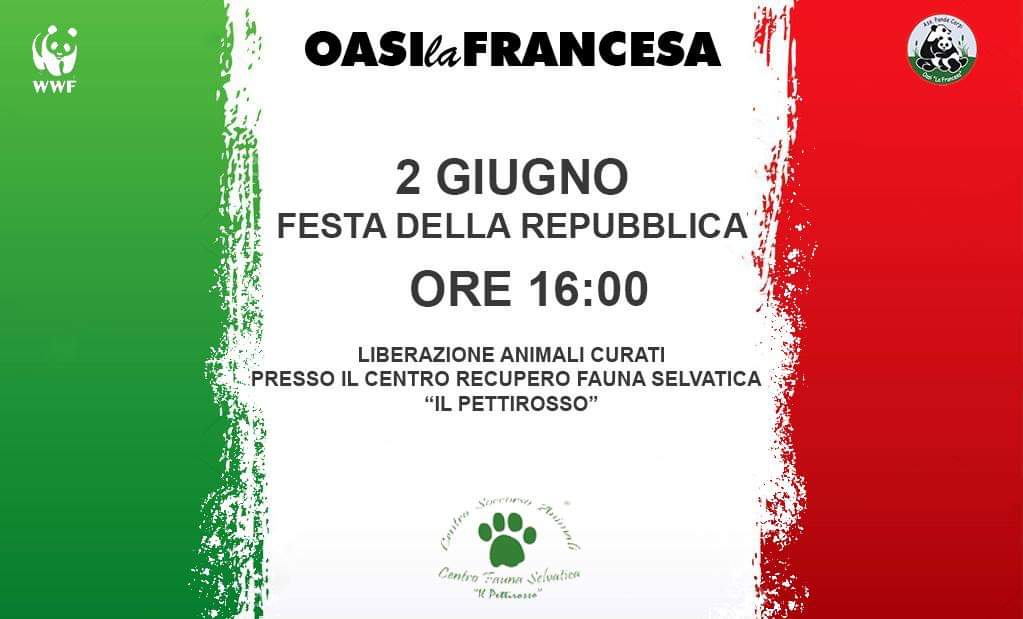 02 Giugno 2019 – FESTA DELLA REPUBBLICA – PRESSO OASI LA FRANCESA – ORE 16.00